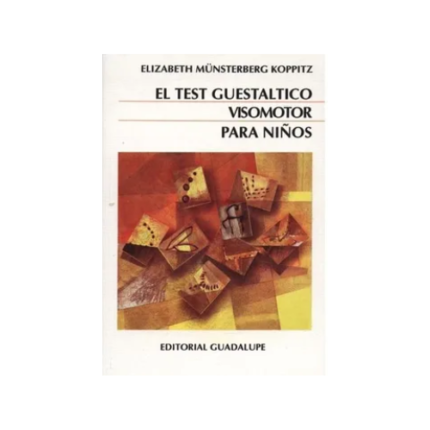 TEST GESTALTICO VISOMOTOR PARA NIÑOS KOPPITZ